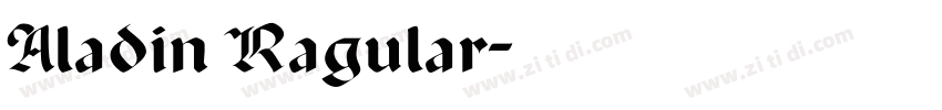 Aladin Ragular字体转换